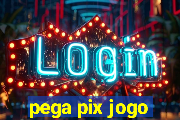 pega pix jogo